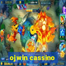 ojwin cassino